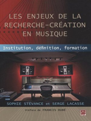 cover image of Les enjeux de la recherche-création en musique